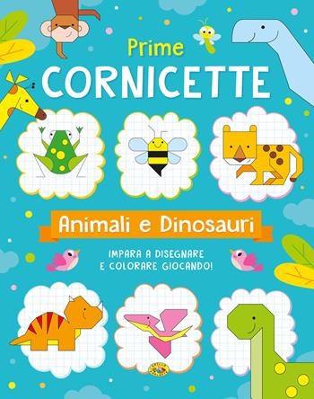 Cornicette animali e dinosauri. Ediz. a colori - Gianni Caputo - Libro Grillo Parlante 2025, Cornicette | Libraccio.it