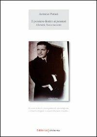 Il pensiero dentro ai pensieri. Aforismi, frasi e racconti - Pistarà - Libro UNI Service 2009 | Libraccio.it