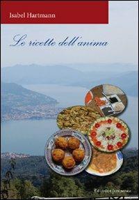 Le ricette dell'anima - Isabelle Hartmann - Libro UNI Service 2011 | Libraccio.it