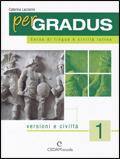 Per gradus. Versioni e civiltà. Vol. 1 - C. Lazzarini - Libro CEDAM Scuola 2008 | Libraccio.it