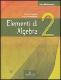 Linea matematica. Elementi di algebra. Con espansione online. Vol. 2