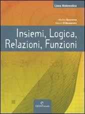 Linea matematica. Insiemi, logica, relazioni, funzioni. Con espansione online