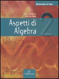 Matematica di base. Aspetti di algebra. Con espansione online. Vol. 2 - Marina Scovenna, Mathilde De Fratta - Libro CEDAM Scuola 2009 | Libraccio.it