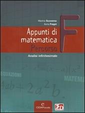 Appunti di matematica. Percorso F: Analisi infinitesimale. Con espansione online