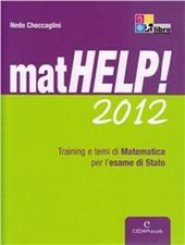 Mathelp! Training e temi di matematica per l'esame di Stato.