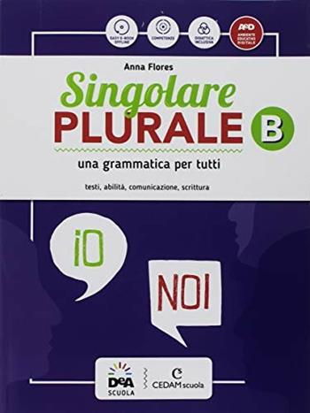 Singolare plurale. Per la Scuola media. Con DVD-ROM. Vol. B - Anna Flores - Libro CEDAM Scuola 2017 | Libraccio.it