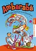 Ambarabà. Quaderno di lavoro. Vol. 3 - Chiara Codato, Fabio Casati, Rita Cangiano - Libro Alma 1994, Italiano per bambini | Libraccio.it