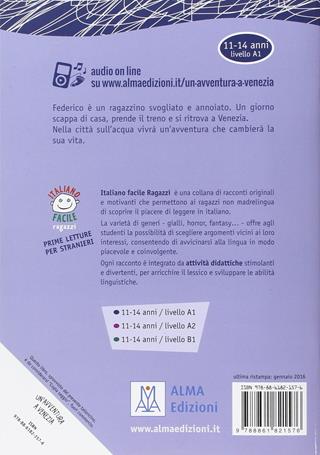 Un'avventura a Venezia - Sabrina Galasso - Libro Alma 2019 | Libraccio.it