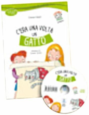 C'era una volta un gatto. Con CD Audio - Chiara Codato - Libro Alma 2010 | Libraccio.it