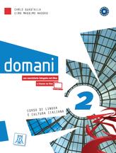 Domani. Libro dello studente con esercizi. Con DVD. Vol. 2