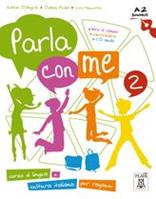 Parla con me. Vol. 2 - Katia D'Angelo, Diana Pedol, Ciro Mazzotta - Libro Alma 2016 | Libraccio.it