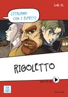 Rigoletto - Enrico Lovato - Libro Alma 2019, L' italiano con i fumetti | Libraccio.it