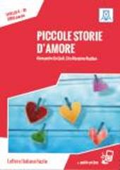 Piccole storie d'amore. Con CD Audio