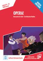 Opera! - Alessandro De Giuli, Ciro Massimo Naddeo - Libro Alma 2017 | Libraccio.it