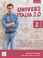 Universitalia 2.0. Con 2 CD-Audio. Vol. 2: Livello B1-B2 - Danila Piotti, Giulia De Savorgnani - Libro Alma 2018 | Libraccio.it