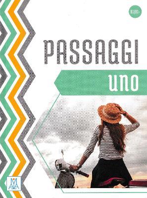 Passaggi. Con mp3. Con video online. Vol. 1  - Libro Alma 2018 | Libraccio.it