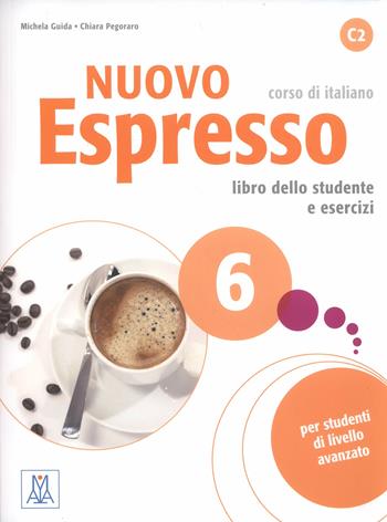 Nuovo espresso. Con CD-Audio. Vol. 6 - Chiara Pegoraro, Michela Guida - Libro Alma 2019 | Libraccio.it