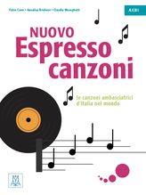 Nuovo espresso. Canzoni - Claudia Meneghetti, Annalisa Brichese, Fabio Caon - Libro Alma 2019 | Libraccio.it