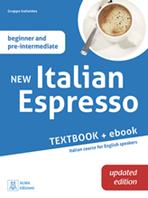 New Italian espresso. Testbook. Beginner and pre-intermediate. Con e-book  - Libro Alma 2021 | Libraccio.it