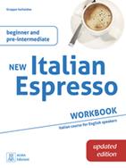 New Italian espresso. Workbook. Beginner and pre-intermediate  - Libro Alma 2022 | Libraccio.it