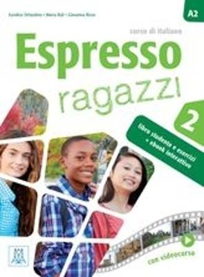 Espresso ragazzi. Vol. 2 - Giovanna Rizzo, Euridice Orlandino, Luciana Ziglio - Libro Alma 2022 | Libraccio.it