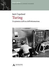 Turing. Un pioniere dell'era dell’informazione