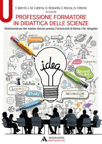 Professione formatore in didattica delle scienze  - Libro Mondadori Università 2017 | Libraccio.it