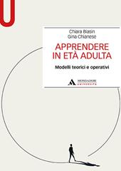 Apprendere in età adulta. Modelli teorici e operativi