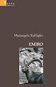 Emiro - Mariangela Raffaglio - Libro Gruppo Albatros Il Filo 2007, Nuove voci | Libraccio.it