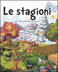 Le stagioni. Tu chiedi... io rispondo! - Rossella Piccini, Lodovica Cima - Libro Ape Junior 2011, Pungiglioni | Libraccio.it