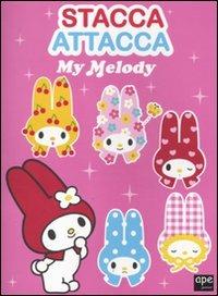 Stacca e attacca. My Melody - Libro Ape Junior 2011, Libri gioco