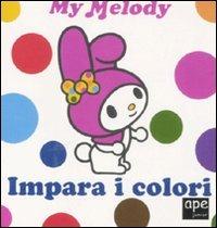 Impara i colori. My Melody  - Libro Ape Junior 2011, Libri gioco | Libraccio.it