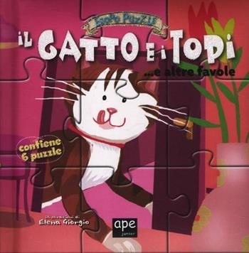 Il gatto e i topi... e altre favole. Esopo puzzle. Ediz. illustrata. Con 6 puzzle - Elena Giorgio - Libro Ape Junior 2012 | Libraccio.it