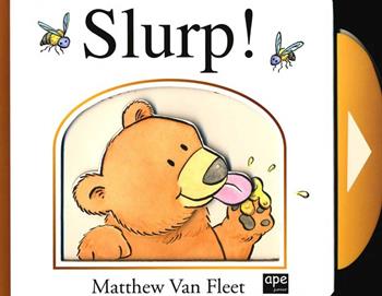 Slurp! Libro pop-up. Ediz. illustrata - Matthew Van Fleet - Libro Ape Junior 2013, Libri gioco | Libraccio.it