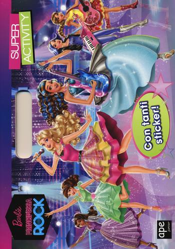 Barbie principessa rock. Super activity. Ediz. illustrata  - Libro Ape Junior 2015 | Libraccio.it