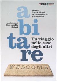 Abitare. Un viaggio nelle case degli altri  - Libro Terre di Mezzo 2005 | Libraccio.it