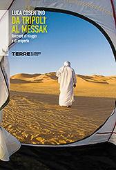 Tripoli corsara. Libia da scoprire  - Libro Terre di Mezzo 2010 | Libraccio.it