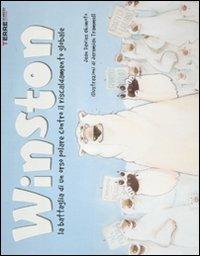 Winston. La battaglia di un orso polare contro il riscaldamento globale - Jean D. Okimoto, Jeremiah Trammell - Libro Terre di Mezzo 2011, Bambini | Libraccio.it
