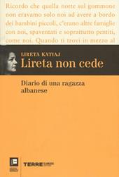 Lireta non cede. Diario di una ragazza albanese