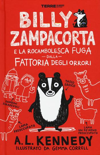 Billy Zampacorta e la rocambolesca fuga dalla fattoria degli orrori - A. L. Kennedy, G. Correl - Libro Terre di Mezzo 2019, Acchiappastorie | Libraccio.it