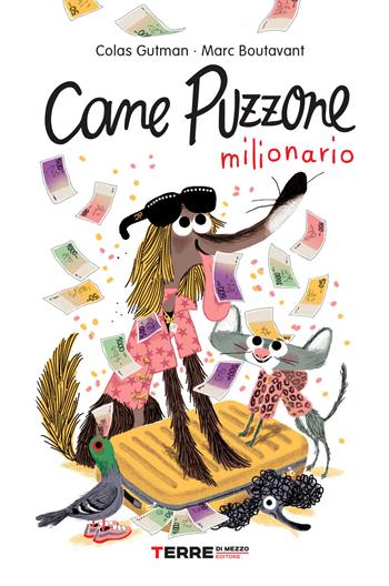 Cane Puzzone milionario - Colas Gutman - Libro Terre di Mezzo 2020, Acchiappastorie | Libraccio.it