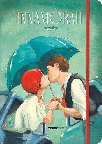 Innamorati. Il taccuino - Helène Delforge, Quentin Gréban - Libro Terre di Mezzo 2021, Acchiappastorie | Libraccio.it
