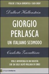 Giorgio Perlasca. Un italiano scomodo