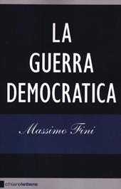 La guerra democratica