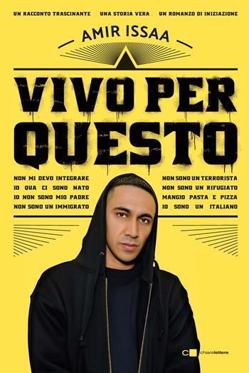 Vivo per questo - Amir Issaa - Libro Chiarelettere 2017, Reverse | Libraccio.it