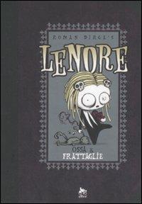 Ossa & frattaglie. Lenore. Vol. 3 - Roman Dirge - Libro Elliot 2008, Scatti | Libraccio.it