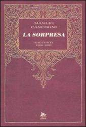 La sorpresa. Racconti 1936-1993