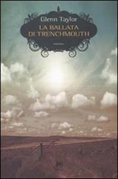 La ballata di Trenchmouth