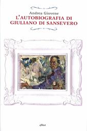 L'autobiografia di Giuliano di Sansevero