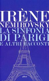 La sinfonia di Parigi e altri racconti